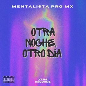 MENTALISTA PRO MX: Otra Noche, Otro Día