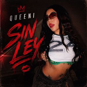 Queeni & La Chercha De Orlando: Sin Ley