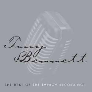 Tony Bennett: The Best of the Improv Recordings