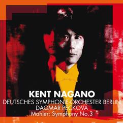 Kent Nagano & Deutsches Symphonie-Orchester, Berlin: Mahler : Symphony No.3 (Maestro)