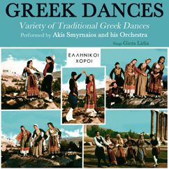 Akis Smyrnaios and his Orchestra: Ellinikoi Horoi - Variety of Traditional Greek Dances