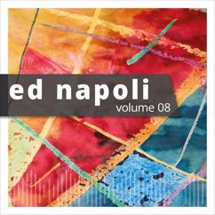 Ed Napoli: Your Icy Heart Made Me Cry