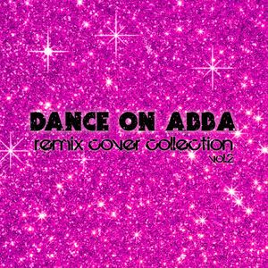 Various Artists: Dance on Abba - Remix Cover Collection, Vol. 2