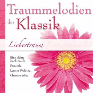 Various Artists: Liebestraum: Traummelodien der Klassik