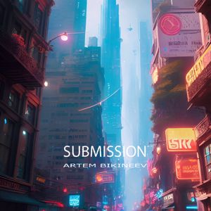 Artem Bikineev: Submission