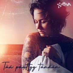 SANA: Tää päättyy tänään