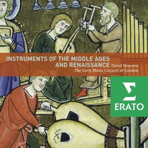 David Munrow/Early Music Consort of London: Instruments of Middle Age and Renaissance