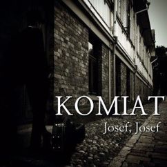 Komiat: Josef, Josef