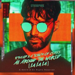 R3HAB: All Around The World (La La La)