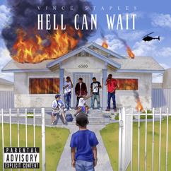 Vince Staples: Hell Can Wait