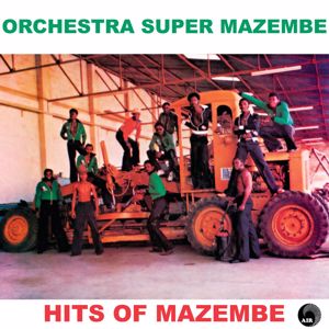 Orchestra Super Mazembe: Hits Of Mazembe