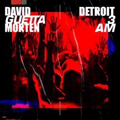David Guetta, MORTEN: Detroit 3 AM (Radio Edit)