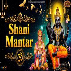 Mohini Patel: Shani Mantar