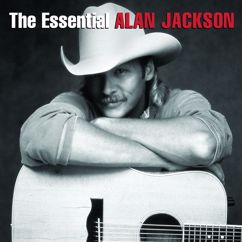 Alan Jackson: I Don't Even Know Your Name