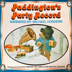 Freddie Williams & The Master Singers, Michael Hordern: Paddington Bear Theme