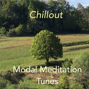Chillout: Modal Meditation Tunes