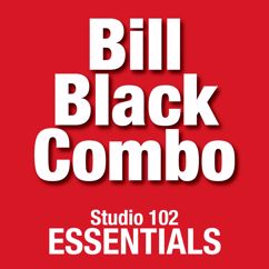 Bill Black Combo: You Can't Sit Down