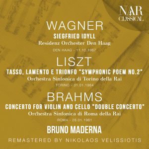 Bruno Maderna, Residenz Orchester Den Haag, Orchestra Sinfonica di Torino della Rai: WAGNER: SIEGFRIED IDYLL; LISZT: TASSO, LAMENTO E TRIONFO "Symphonic Poem No. 2"; BRAHMS: CONCERTO FOR VIOLIN AND CELLO "Double Concerto"