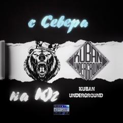 KUBAN UNDERGROUND & Пашка Бекет: С Севера на Юг