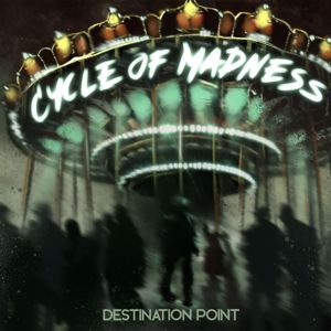 Destination Point: Cycle of Madness