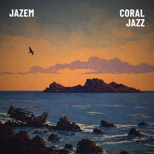Jazem: Coral Jazz
