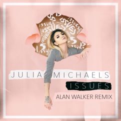 Julia Michaels: Issues (Alan Walker Remix)