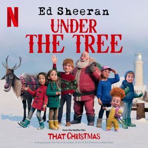 Ed Sheeran: Under the Tree (from "That Christmas")