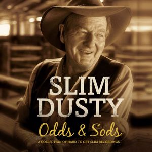Slim Dusty: Odds And Sods