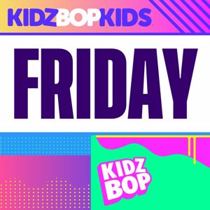 KIDZ BOP Kids: Friday