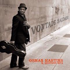 Osman Martins & Quatuor MP4: Vontade Saudade