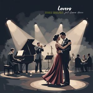 Marco Marzola: Lovers (feat. Cesare Mecca)