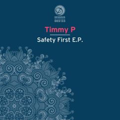 Timmy P: Safety First