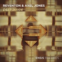 Reventon & Axel Jones: Deep Inside