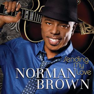 Norman Brown: Sending My Love (Digital eBooklet)