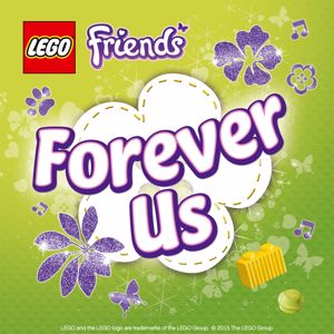 LEGO Friends: Forever Us
