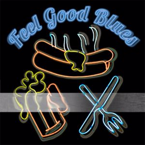 Roadhouse Blues Band: Feel Good Blues