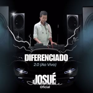 Josué Andrade Oficial: Diferenciado 2.0 (Ao Vivo)