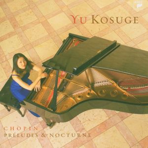 Yu Kosuge: Préludes, Op. 28: No. 3 in G Major