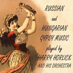 Harry Horlick and His Orchestra: Gypsy Eyes