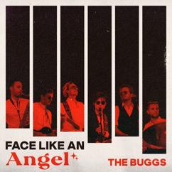 The Buggs: Face Like an Angel