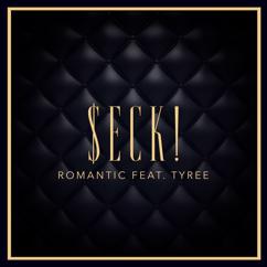 $eck!: Romantic