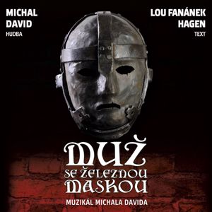 Original Prague Cast of Muz se zeleznou maskou: Muz se zeleznou maskou (Original Prague Cast Recording)