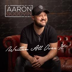 Aaron Goodvin: Written All Over It