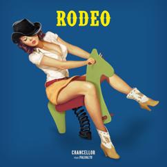 Chancellor, Paloalto: Rodeo (feat. Paloalto)
