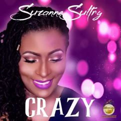 Suzanne Sultry: Crazy