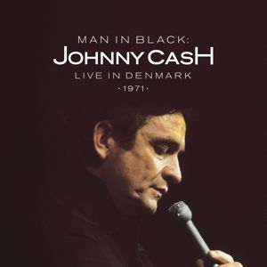 Johnny Cash: Man in Black: Live in Denmark 1971