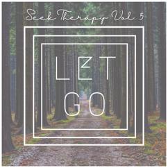 Project Kidz: Seek Therapy Vol. 5: Let Go