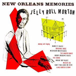 Jelly Roll Morton: New Orleans Memories. Vocal & Piano Solos