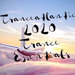Various Artists: Tranceatlantic: 2020 Trance Essentials
