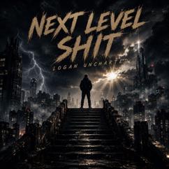 logan uncharted: Next Level Shit